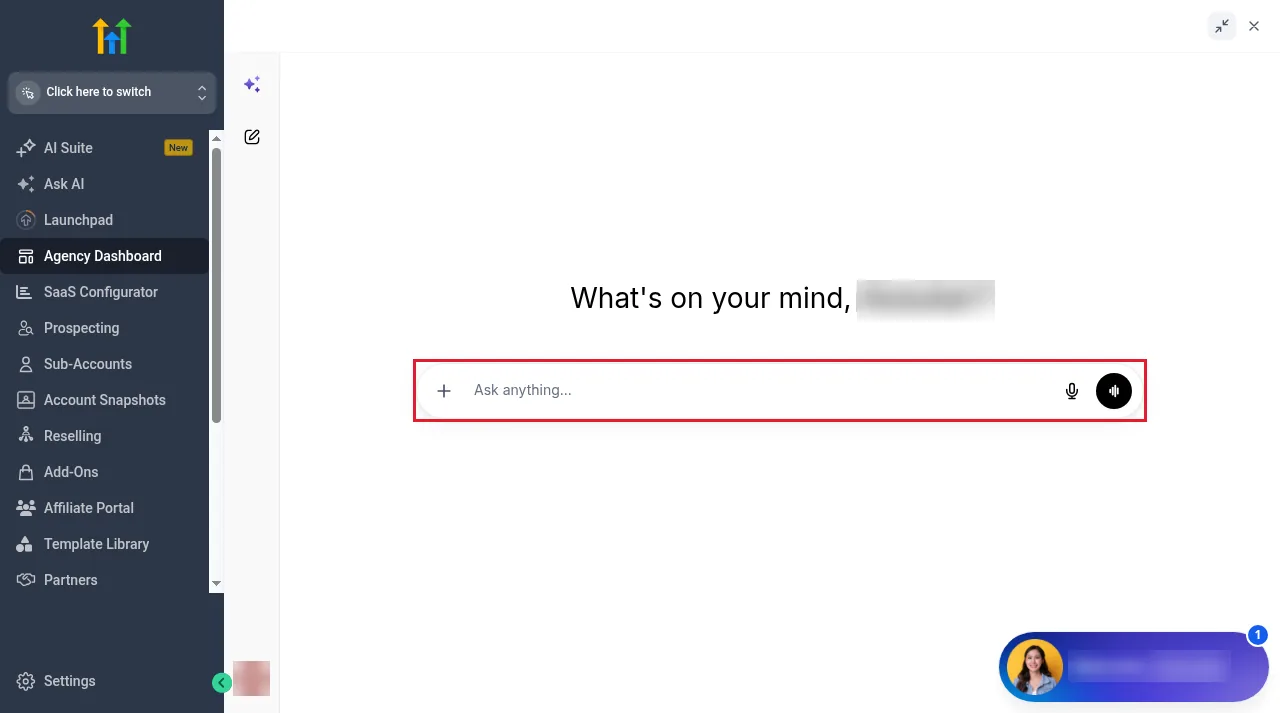 GoHighLevel Ask AI workspace with a What's on your mind greeting and an Ask anything chat box