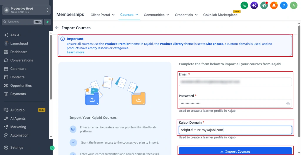 GoHighLevel Import Courses form with the important notice about Kajabi themes and custom domains, the email, password and Kajabi Domain fields, and the Import Courses button